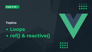 vfor amp ref functions  Vuejs Crash Course Series  Lect4 [upl. by Cordier]