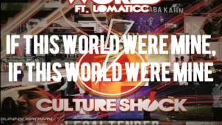 CULTURE SHOCK  WORLD ftLOMATICC  25 LEGALTENDER [upl. by Skrap]