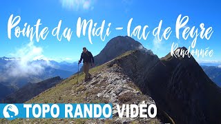 Randonnée le Lac de PEYRE et POINTE DU MIDI  Massif du Bargy  Haute Savoie Col de la Colombière [upl. by Basham951]