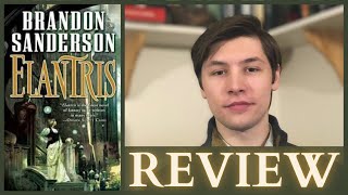 Elantris  Review Spoiler Free  An Erudite Adventure [upl. by Gnivre901]