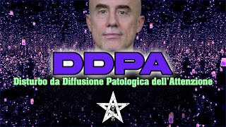 Disturbo da Diffusione Patologica dellAttenzione quotDDPAquot  Lifestyle Science [upl. by Ketchan]