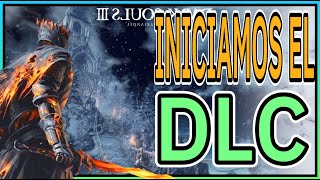 Primeras Impresiones del DLC de Dark Souls 3 [upl. by Llevra]