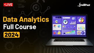 🔥Data Analytics Full Course 2024  Data Analytics Beginner to Advanced Full Course  Intellipaat [upl. by Nhabois]