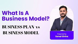 What Is A Business Model BUSINESS PLAN Vs BUSINESS MODEL businessmodel businessplan business [upl. by Elum]