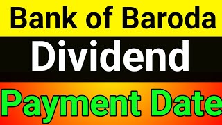 Bank of baroda dividend payment date💥bank of baroda dividend 2024💥bank of baroda dividend [upl. by Ydoc913]