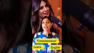 Learn English Word Conscientious –Used by Ranveer Allahbadia for Priyanka Chopraquot english short [upl. by Nnaacissej]