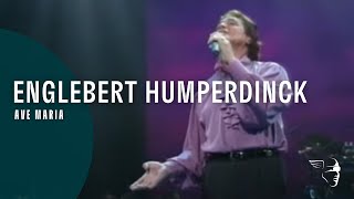 Engelbert Humperdinck  Ave Maria From quotEngelbert Livequot [upl. by Kellen]