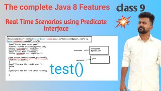 Java 8 features class 9  Predicate uses  Real Time application usage of Predicate interface [upl. by Eciuqram327]