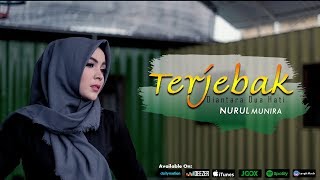 Nurul Munira  Terjebak Diantara Dua Hati Official Music Video [upl. by Ziladnerb]