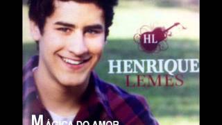 HENRIQUE LEMES  Mágica do Amor  Música OFICIAL CD [upl. by Aehtla]