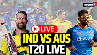 India Vs Australia T20 LIVE  India Vs Australia T20 Match Score Updates  IND Vs AUS Live  N18L [upl. by Senzer]