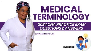 Medical Terminology for Nursing Assistants 2024 CNA Practice Exam Questions [upl. by Aholla]