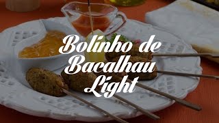 Bolinho de Bacalhau Light  Receitas Saudáveis  Lucilia Diniz [upl. by Dabbs]