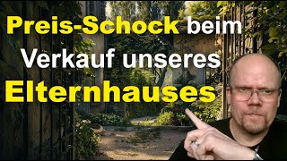 Immobilienmarkt hautnah Was Markus passierte als er sein Elternhaus verkaufen wollte [upl. by Aiepoissac]