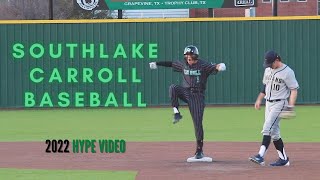 Southlake Carroll Baseball I HYPE VIDEO I 2022 Texas UIL 6A State Champions [upl. by Nylarac]