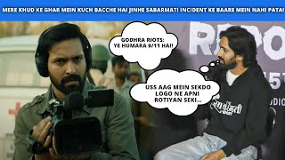 Vikrant Massey EXPOSED Why Did He Act In The Sabarmati Report Ye Humara 911 Hai [upl. by Uolymme22]