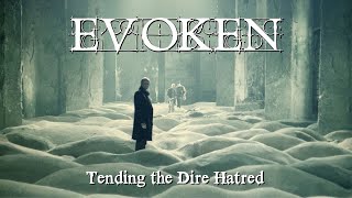 Evoken  Tending the Dire Hatred lyric video [upl. by Lennox746]