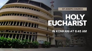 Sunday Live Konkani Holy Eucharist  Holy Mass  645am 17th Nov 2024 St Joseph Church Mira Road [upl. by Sparhawk]