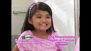 Wansapanataym Ang Nawawalang Ngipin ni Tootsie Full Episode  YeY Superview [upl. by Rennold]