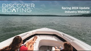 Discover Boating Industry Webinar Explore the Why amp How [upl. by Mcconnell]