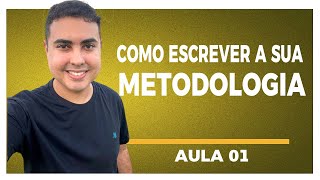 Como escrever a sua metodologia da pesquisa no mestrado ProfEPT [upl. by Cosenza]