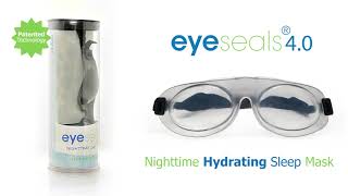 Eye Eco How to use Eyeseals® 40 Hydrating Sleep Mask [upl. by Turrell308]