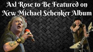 Axl Rose to Be Featured On A New Album From UFOs Michael Schenker [upl. by Cronin]