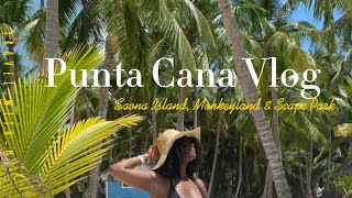 Punta Cana Vlog Serenade AllSuites Resort Monkeyland Saona Island amp More [upl. by Tirrell994]