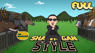 PSY  GANGNAM STYLE 강남스타일 PARODY SHAWNIGAN STYLE FULL [upl. by Orrocos]