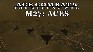 Ace Combat 5 Emulated  M27 ACES [upl. by Iznil293]