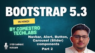 Responsive Design using Bootstrap 53 Hindi  Navigation Button Alert Carousel Slider  Part 2 [upl. by Ainar416]