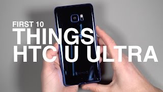 HTC U Ultra First 10 Things to Do [upl. by Aihsram349]