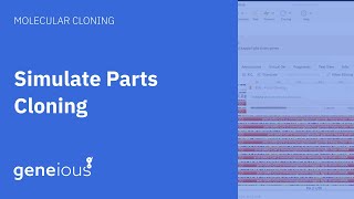 How to Perform Parts Cloning with Geneious Prime [upl. by Berte481]