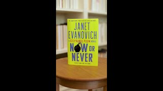 A Book Tour of NOW OR NEVER by Janet Evanovich [upl. by Nivrad]