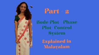 Bode Plot Phase Plot Control System Part 2 Explained in Malayalam [upl. by Resaec854]