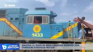 RDC  ONATRA  Le train de marchandises reprend son itinéraire Kinshasa Matadi [upl. by Ahsienal]