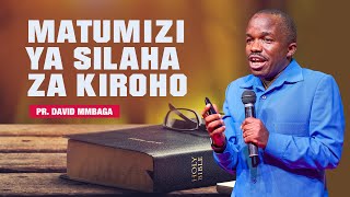 🔴 LIVE MATUMIZI YA SILAHA ZA KIROHO  PR DAVID MMBAGA [upl. by Aleirbag]