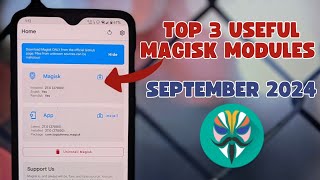 3 Cool Magisk Modules You Need to Try September 2024 [upl. by Lluj]