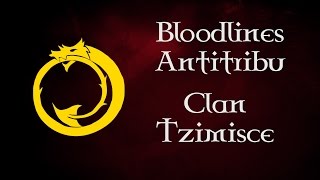 Clan Tzimisce  Bloodlines Antitribu [upl. by Marceau]