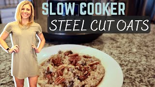 HOW TO MAKE STEEL CUT OATS IN YOUR SLOW COOKER I Crock Pot Oatmeal I Healthy make ahead breakfast [upl. by Drazze347]