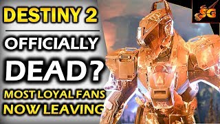 DESTINY 2  IS IT OFFICIALLY DYING NOW EVEN THE MOST LOYAL FANS ARE LEAVINGCAN IT RECOVER NOW [upl. by Aidni258]