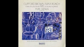 Clifford Brown and Max Roach  Pure Genius full album [upl. by Joliet]