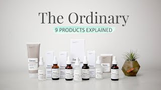 THE ORDINARY SKINCARE REVIEW  9 PRODUCTS EXPLAINED [upl. by Tuddor606]