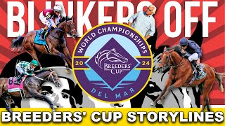 Breeders’ Cup 2024 Storylines 10 Things To Follow at World Championships  Blinkers Off 688 [upl. by Adniroc209]