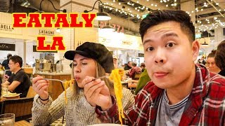 EATALY LA Italian FOOD TOUR [upl. by Alwitt477]