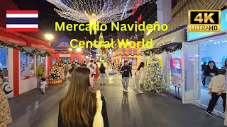 Mercado NAVIDEÑO Central World 🇹🇭  BANGKOK THAILAND CHRISTMAS [upl. by Attenna]