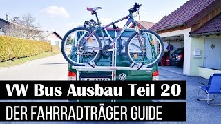 VW Bus Ausbau Teil 20  Fahrradträger für den VW Bus [upl. by Doherty]