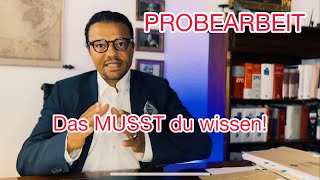 Arbeitsrecht  Die Probearbeit  Was ist das und was muss ich beachten Anwalt Mc Kay erklärt [upl. by Romilda]