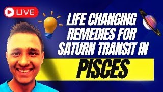 Saturn Transit in Pisces 29032025  10 Life Changing Spiritual Remedies LIVE saturninpisces [upl. by Annahgiel]