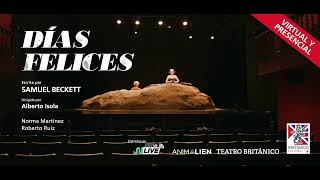 Días Felices trailer teatrobritanico [upl. by Camilla]